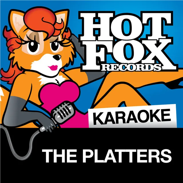 Hot Fox Karaoke - The Platters