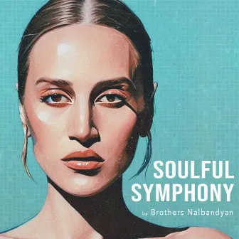 Soulful Symphony by Brothers Nalbandyan