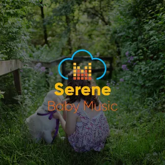 # Serene Baby Music by Sleep Ambience