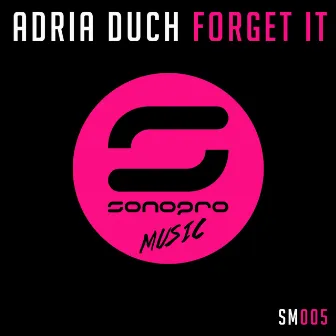 Forget it by Adrià Duch