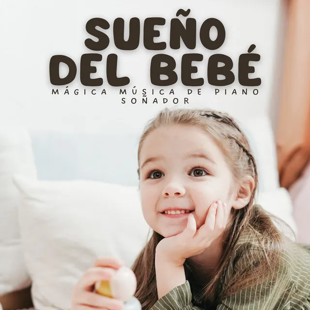 Sueño Del Bebé: Mágica Música De Piano Soñador