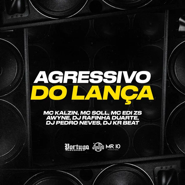 Agressivo do Lança