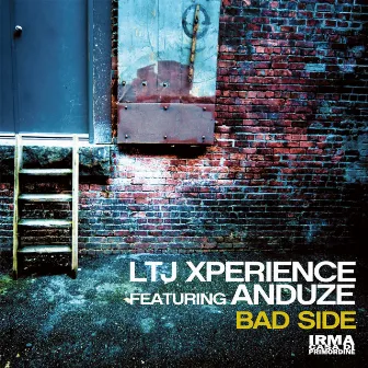 Bad Side by LTJ Xperience