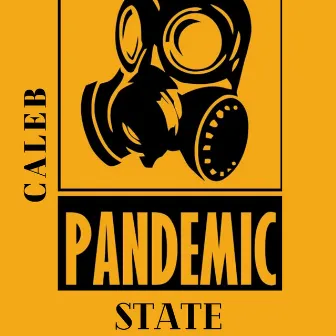 Pandemic State by Caleb