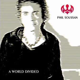 A World Divided by Phil Soussan