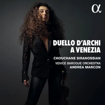 Duello d’archi a Venezia by Chouchane Siranossian