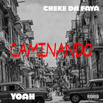 CAMINANDO by Cheke Da Faya