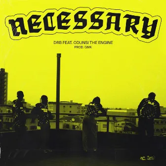 Necessary by DRB Lasgidi