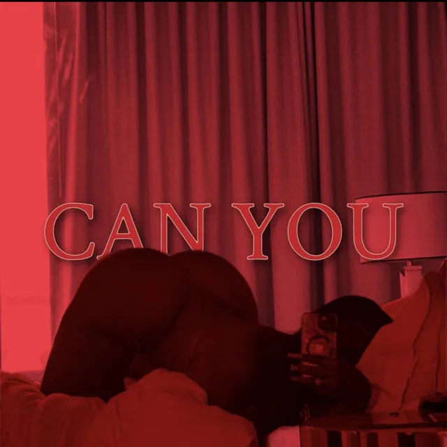 Can You?