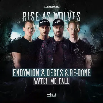 Watch Me Fall by Degos & Re-Done