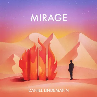 Mirage by Daniel Lindemann