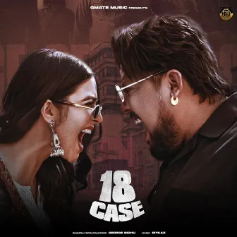 18 Case by George Sidhu