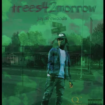 Trees42morrow by Jayaire Woods