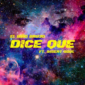 Dice Que by El niño brujo