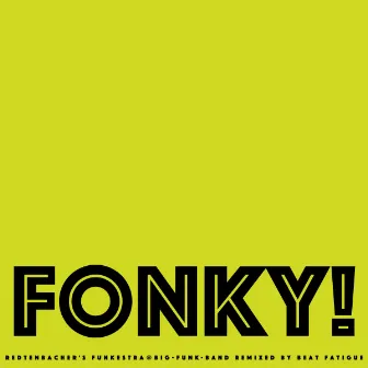 FONKY by Beat Fatigue