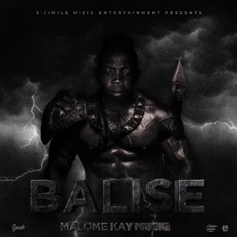 Balise by Malome Kay MusiQ