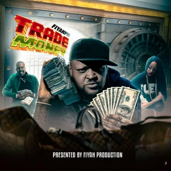 Trade are money by Fiyah Pin