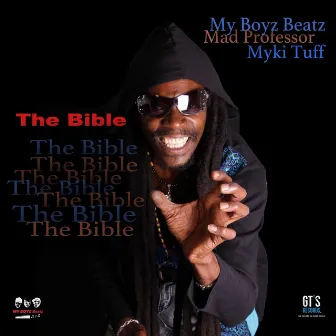 The Bible by Myki Tuff