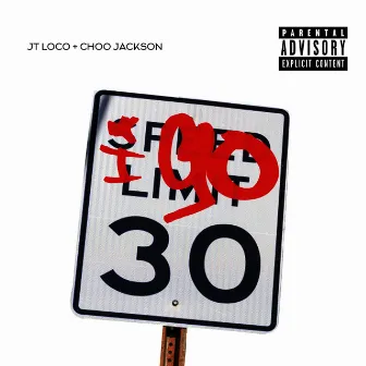 I Go 30 by JT Loco