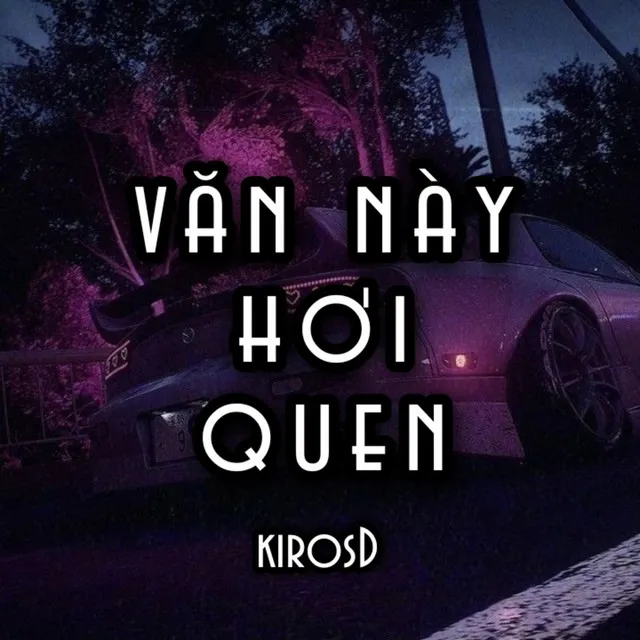 Văn Này Hơi Quen - Beat