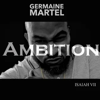 Ambition by Germaine Martel