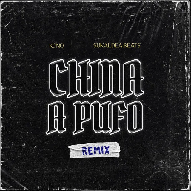 China a Pufo - Remix