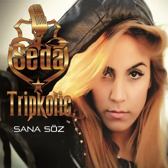 Sana Söz by Seda Tripkolic