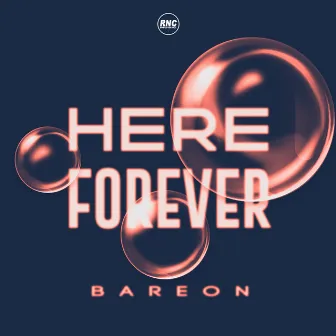 Here Forever by Bareon