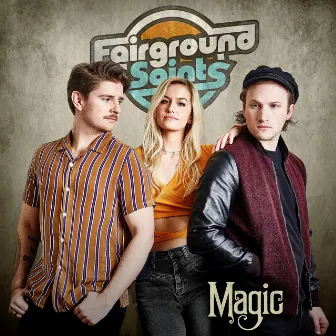 Magic by Fairground Saints