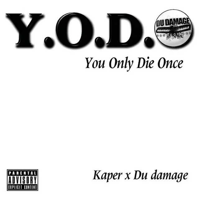 Y.O.D.O (feat. Du Damage)