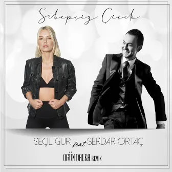 Sebepsiz Çiçek (Ogün Dalka Remix) by Ogün Dalka