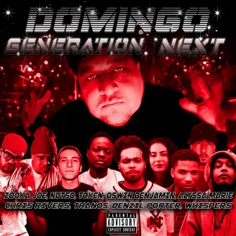 Generation Next by Domingo