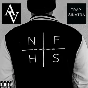 Trap Sinatra by Av The Great