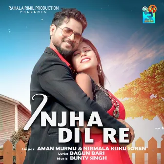 Injha Dil Re by Bunty Singh