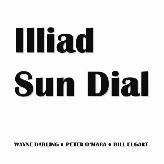 Illiad Sun Dial by Wayne Darling