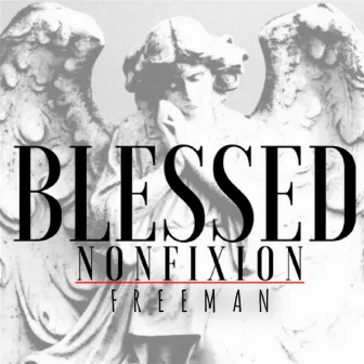 Blessed by Nonfixion