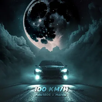 100 KM/H by Marow