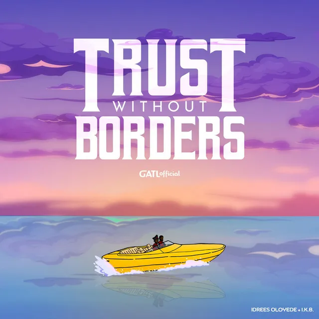 Trust Without Borders