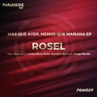 Más Que Ayer, Menos Que Mañana EP by Rosel