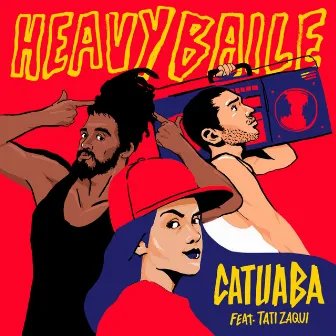 Catuaba by Heavy Baile