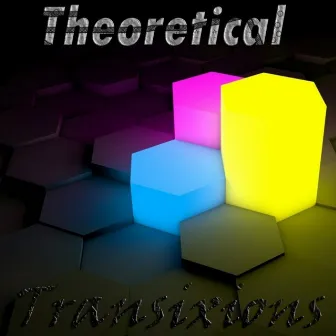 Transixions by Theoretical