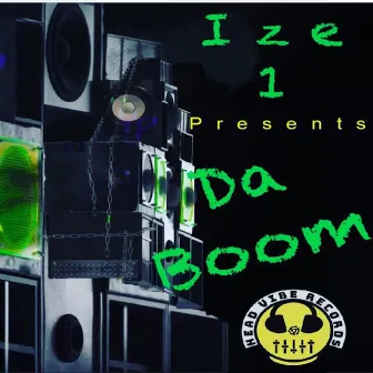 Da Boom by Ize 1