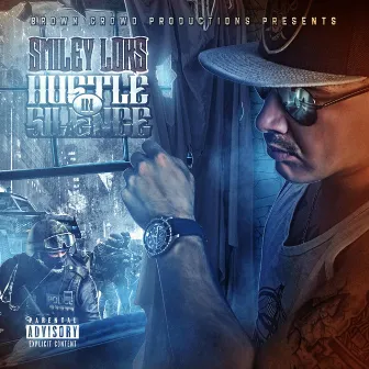 Hustle in Silence by Smiley Loks