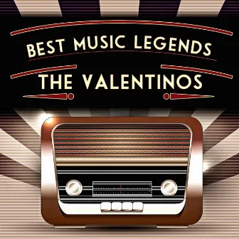 Best Music Legends by The Valentinos