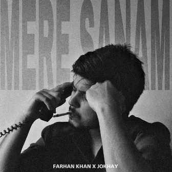 Mere Sanam by Farhan Khan