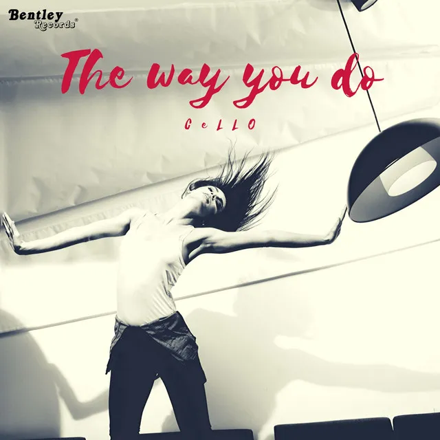 The Way You Do