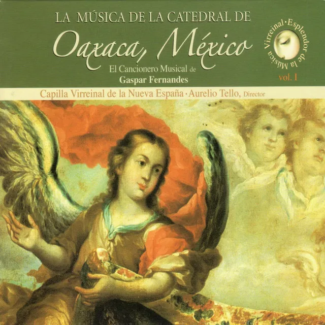 La Música de La Catedral de Oaxaca, México, Vol. 1