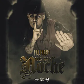 Es Mi Noche by Polaco