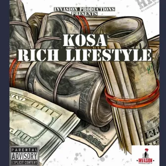 Rich Lifestyle by Kosa