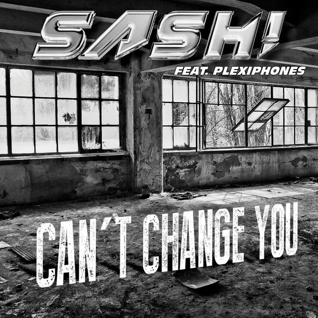 Can't Change You - Original Single Edit